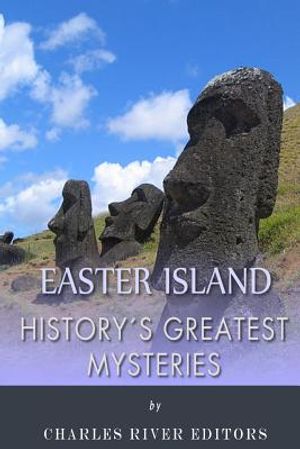 History's Greatest Mysteries: Easter Island image number 0