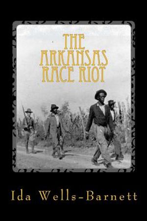 The Arkansas Race Riot image number 0