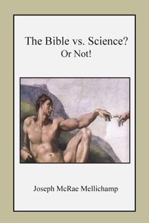 The Bible vs. Science? Or Not! image number 0