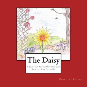 The Daisy: A Story for Anyone Who Has Ever Felt Like Just Giving Up image number 0