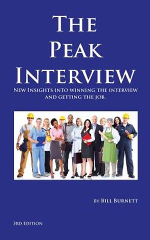 The Peak Interview - 3rd Edition: How to Win the Interview and Get the Job image number 0