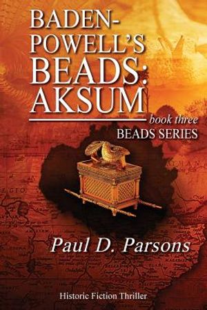 Baden-Powell's Beads: Aksum: book three: Beads Series image number 0