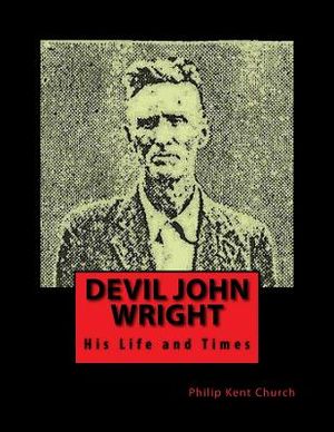 Devil John Wright: A Biography image number 0