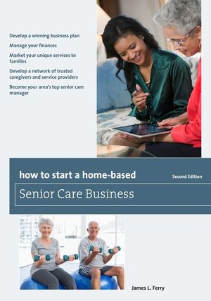 How to Start a Home-Based Senior Care Business image number 0