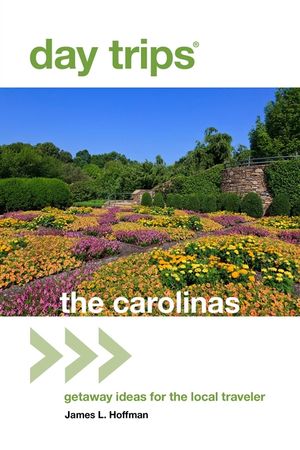 Day Trips(R) The Carolinas: Getaway Ideas For The Local Traveler, 2nd Edition image number 0