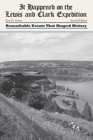 It Happened on the Lewis and Clark Expedition image number 0