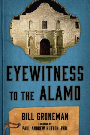 Eyewitness to the Alamo image number 0