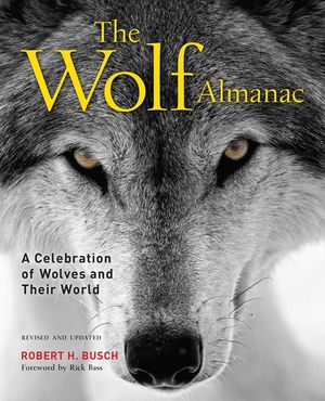 Wolf Almanac: A Celebration of Wolves and Their World image number 0