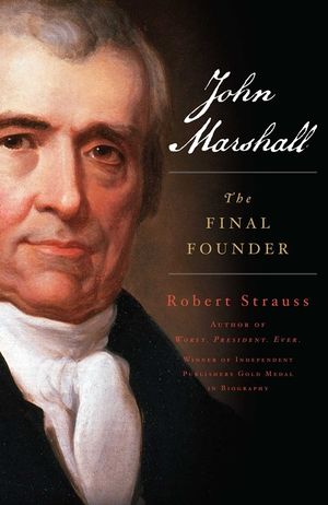 John Marshall: The Final Founder image number 0