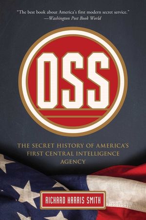 OSS: The Secret History of America's First Central Intelligence Agency image number 0