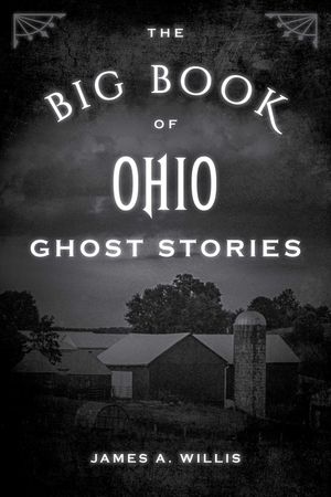 The Big Book of Ohio Ghost Stories image number 0