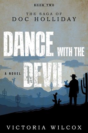 Dance with the Devil: The Saga of Doc Holliday image number 0