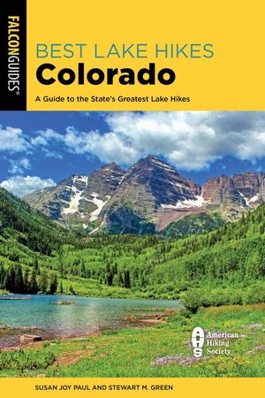 Best Lake Hikes Colorado: A Guide to the State's Greatest Lake Hikes image number 0