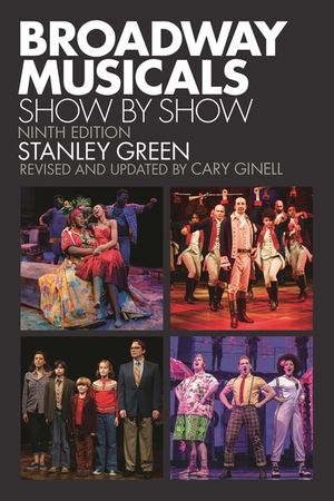 Broadway Musicals: Show by Show, Ninth Edition image number 0
