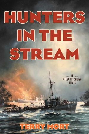 Hunters in the Stream: A Riley Fitzhugh Novel image number 0