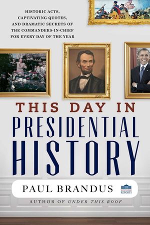 This Day in Presidential History image number 0