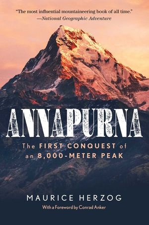 Annapurna: The First Conquest of an 8,000-Meter Peak image number 0