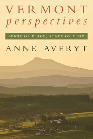 Vermont Perspectives: Sense of Place, State of Mind image number 0