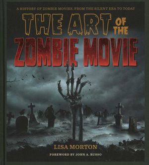 The Art of the Zombie Movie image number 0