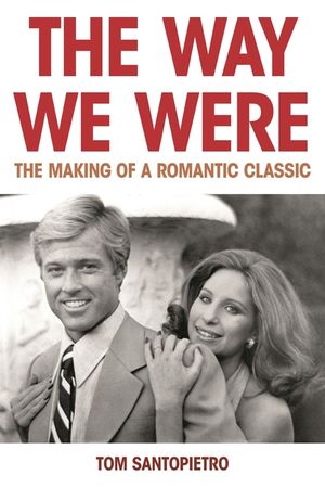 The Way We Were: The Making of a Romantic Classic image number 0