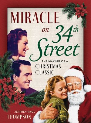 Miracle on 34th Street: The Making of a Christmas Classic image number 0