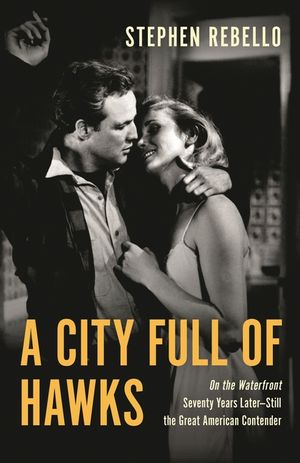 A City Full of Hawks: On the Waterfront Seventy Years Later, Still the Great American Contender image number 0