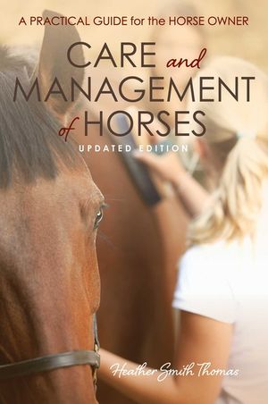 Care and Management of Horses: A Practical Guide for the Horse Owner image number 0
