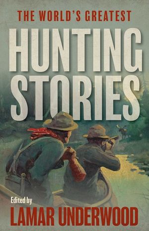 The World's Greatest Hunting Stories image number 0