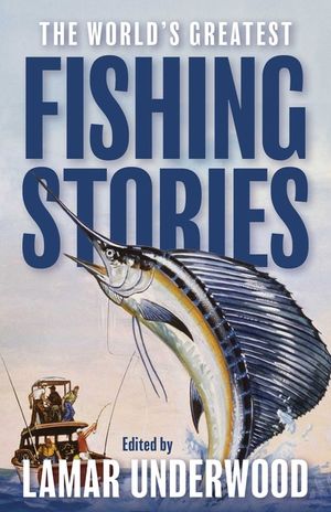 The World's Greatest Fishing Stories image number 0