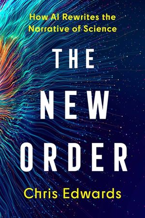 The New Order: How AI Rewrites the Narrative of Science image number 0