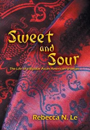 Sweet and Sour: The Life of a Bipolar Asian-American Woman image number 0