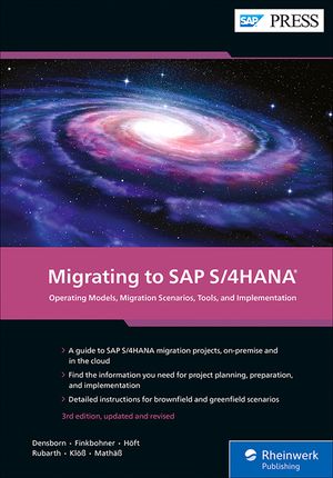 Migrating to SAP S/4hana: Operating Models, Migration Scenarios, Tools, and Implementation image number 0
