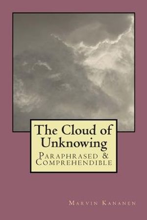 The Cloud of Unknowing: Paraphrased & Comprehendible image number 0