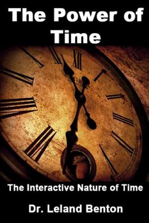 The Power of Time: The Interactive Nature of Time image number 0