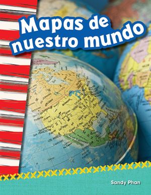 Mapas de Nuestro Mundo (Mapping Our World) (Spanish Version) image number 0
