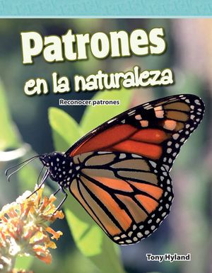 Patrones En La Naturaleza (Patterns in Nature) (Spanish Version): Reconocer Patrones (Recognizing Patterns) image number 0