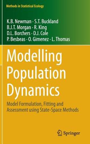 Modelling Population Dynamics: Model Formulation, Fitting and Assessment Using State-Space Methods image number 0