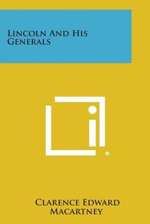 Lincoln and His Generals image number 0