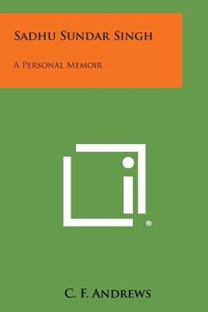 Sadhu Sundar Singh: A Personal Memoir image number 0