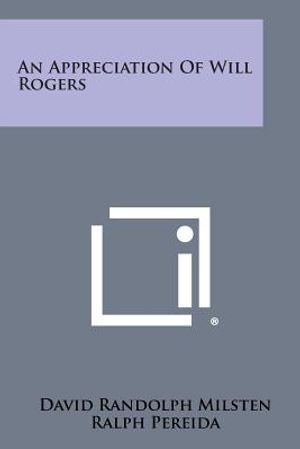 An Appreciation of Will Rogers image number 0