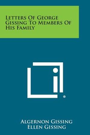 Letters of George Gissing to Members of His Family image number 0