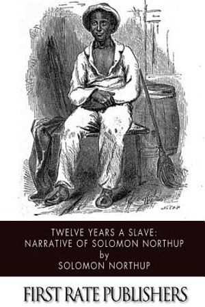 Twelve Years a Slave: Narrative of Solomon Northup image number 0