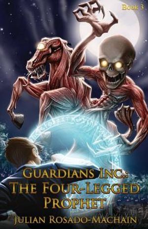 Guardians Inc.: The Four Legged Prophet: Guardians Incorporated #3 image number 0