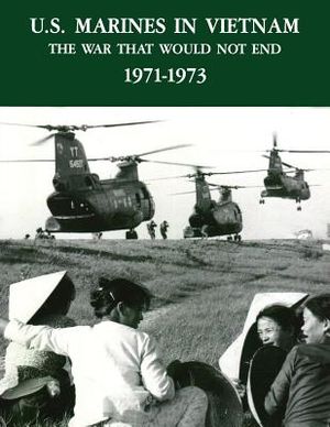U.S. Marines in Vietnam: The War That Would Not End - 1971-1973 image number 0