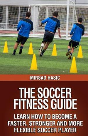 The Soccer Fitness Guide image number 0