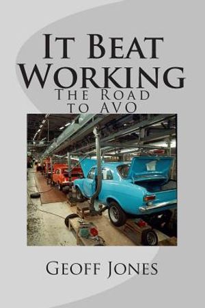 It Beat Working: The Road to AVO image number 0
