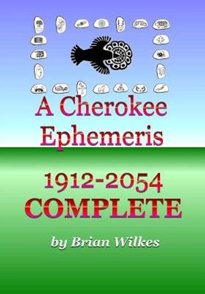 A Cherokee Ephemeris 1912-2054 image number 0