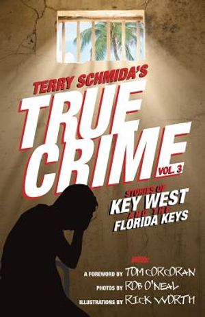 True Crime Vol. 3: Stories of Key West and the Florida Keys image number 0