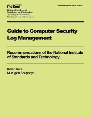 Guide to Computer Security Log Management: Recommendations of the National Institute of Standards and Technology image number 0