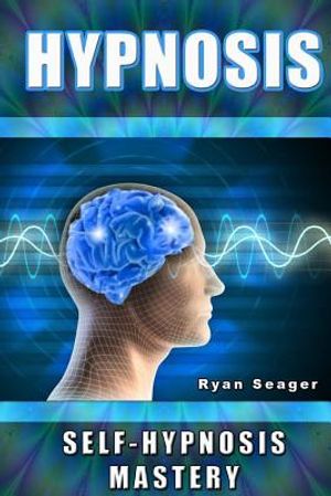 Hypnosis: Self Hypnosis Mastery image number 0